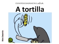 A rata Luísa. A tortilla